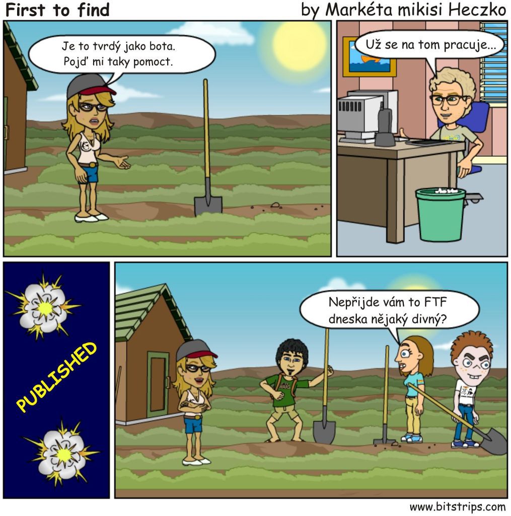 Kačerův rok – 6. First To Find