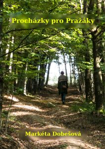 Procházky pro Pražáky I – Procházka po vesničkách střediskových